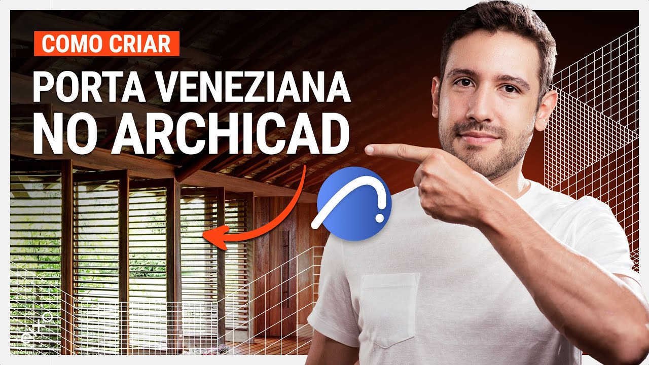 COMO CRIAR PORTAS TIPO VENEZIANA NO ARCHICAD