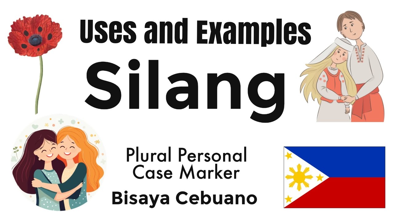 🇵🇭🇵🇭🇵🇭 Bisaya to English Uses and Examples of Silang 🇵🇭🇵🇭🇵🇭 