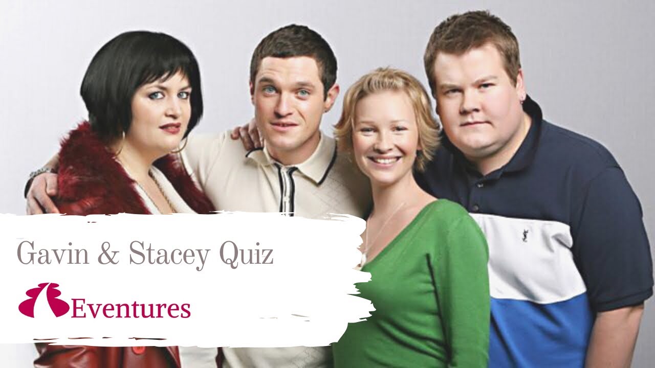 Gavin & Stacey Quiz - Part 1