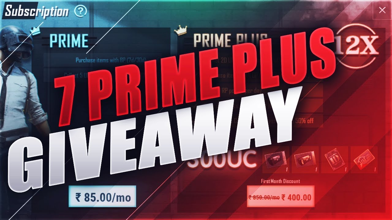 7 Prime Plus Subscription Giveaway ! Pubg Mobile