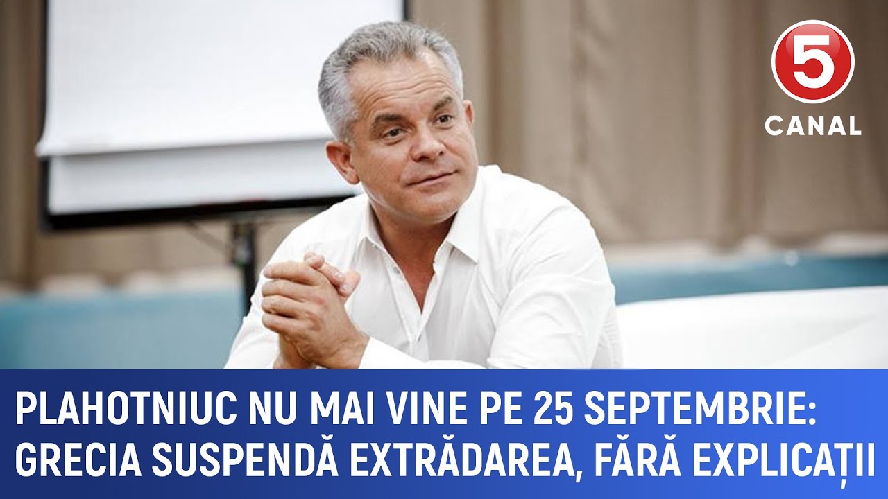 Plahotniuc nu va fi în Moldova pe 25 septembrie: Ce împiedică acum extrădarea
