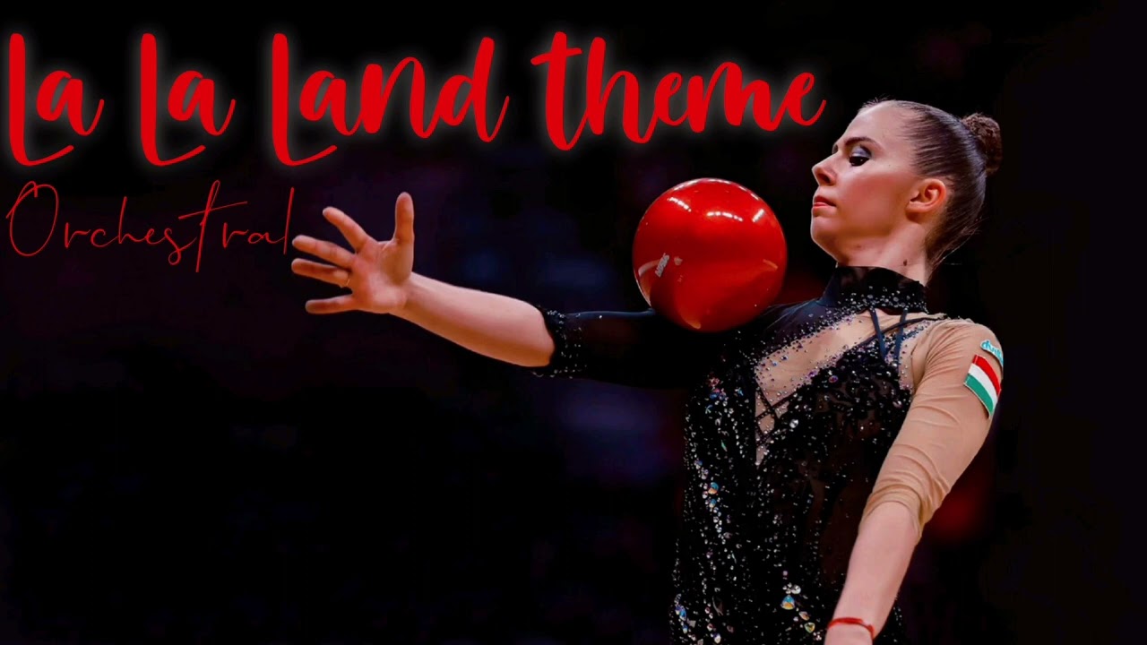 LaLaLand - Mia & Sebastian Theme - Orchestric - LoLa&HAUSER / Music for RG rhythmic gymnastics #125