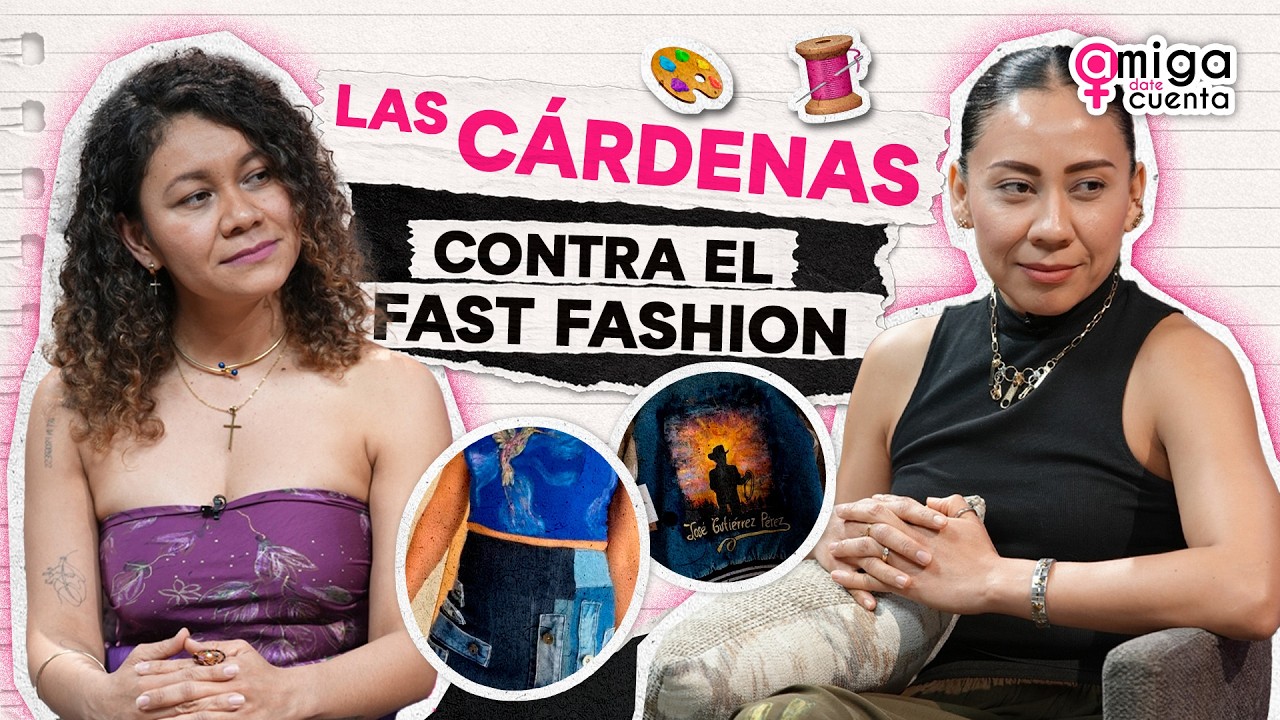 Las Cárdenas: Las artistas que están desafiando al fast fashion con moda sostenible 🧵🌿