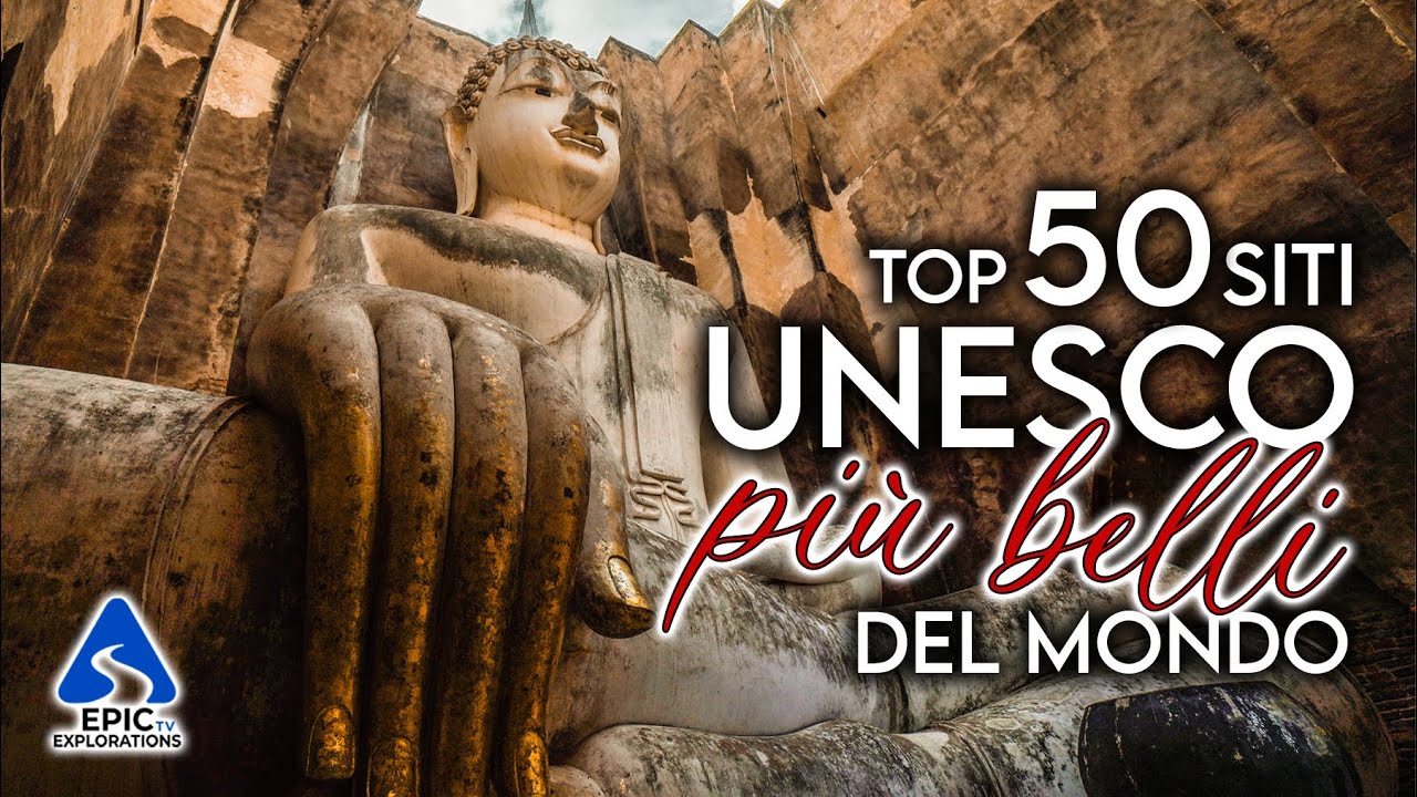Siti Patrimonio Unesco più Belli del Mondo | 4K Guida di Viaggio