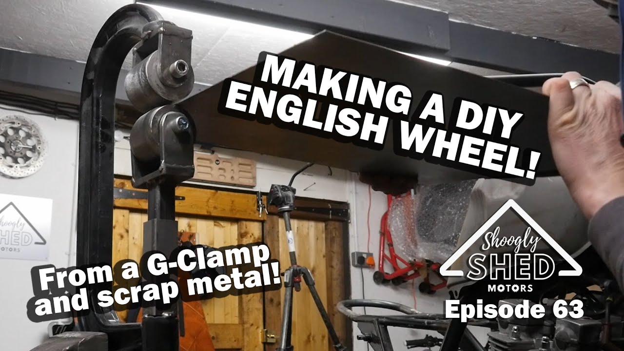 Making a DIY English Wheel! Shoogly Shed Motors Episode 63