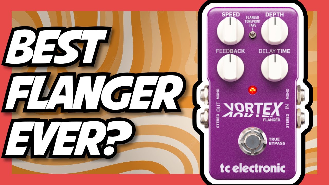 The most VERSATILE flanger? - TC Electronc Vortex - No Talk, All Tone