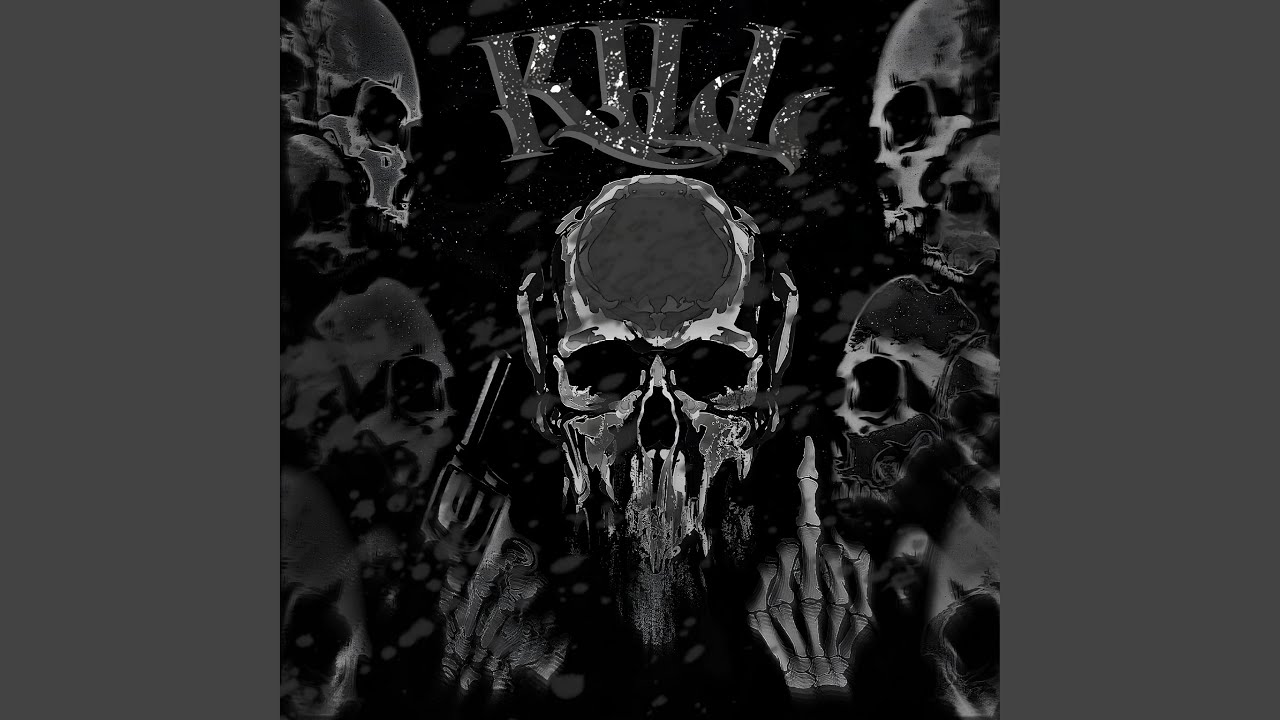 KILL