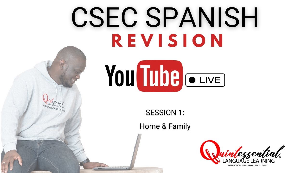 CSEC SPANISH REVISION 1 | HOME & FAMILY