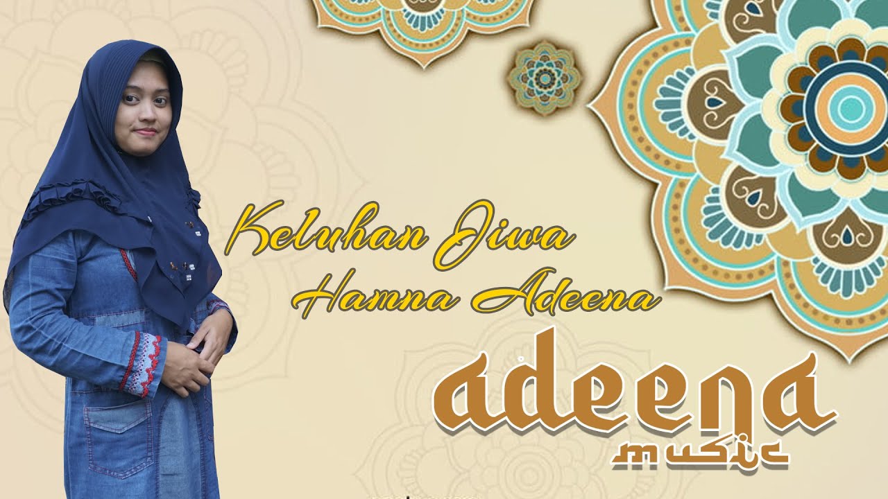 #Hastina #Adeena Nyaman Sekali Dengerin Qasidah ini   Keluhan Jiwa - Hamna Adeena