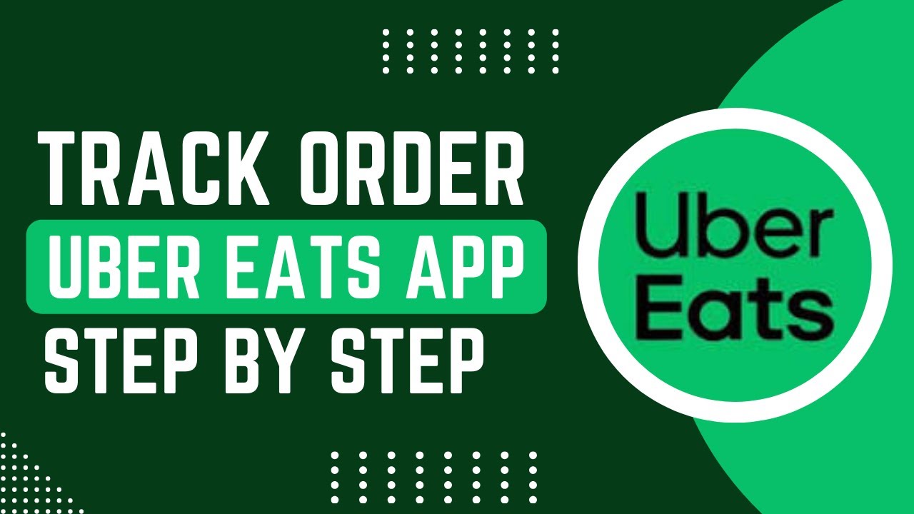 How to Track Your Uber Eats Order in Real-Time !