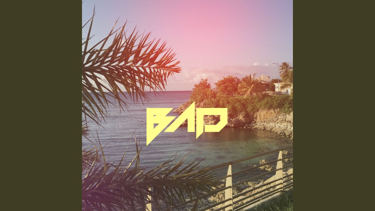 Bad