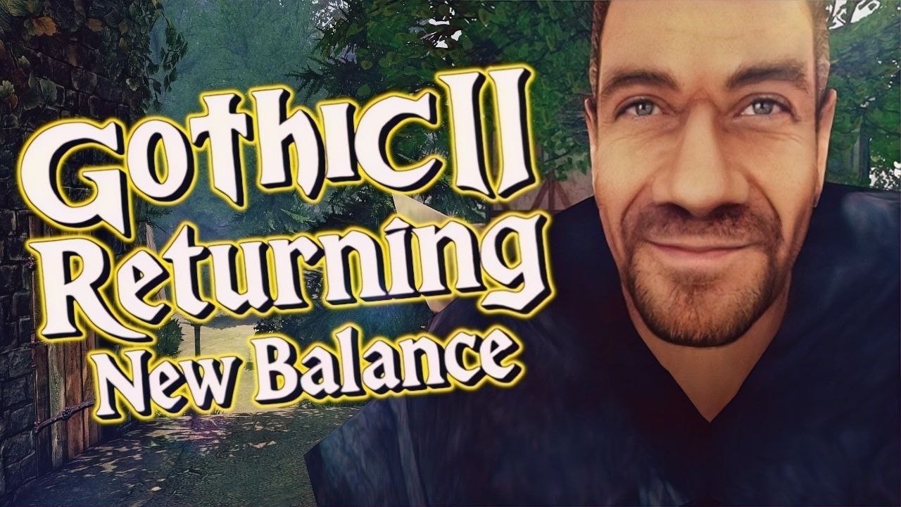 13 │ Gothic II: Returning - New Balance (Gothic II Mod) │ Magier des 6. Kreises