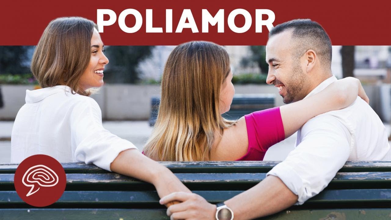 ¿Qué es el POLIAMOR? 💞 Tipos y Qué Significa