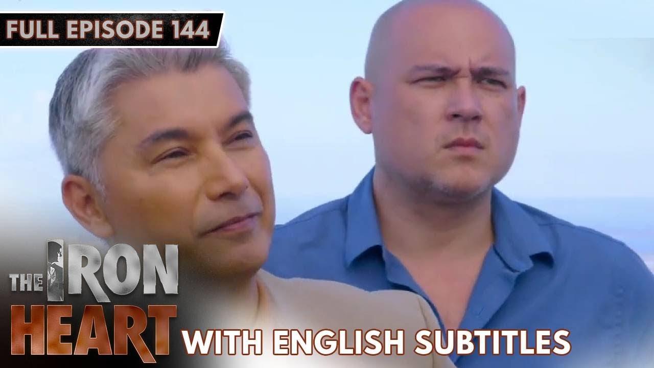 [ENG SUB] The Iron Heart | Full Episode 144