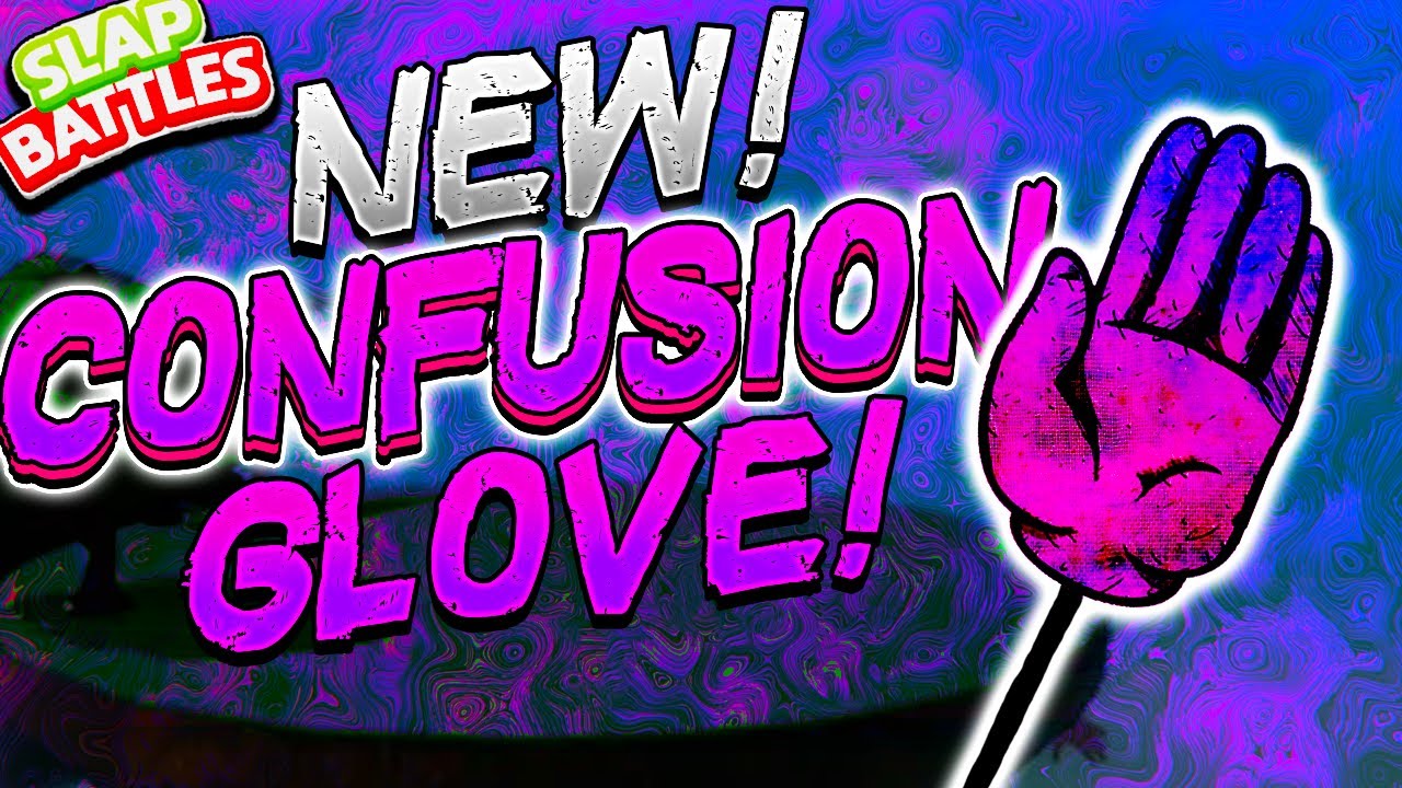 Новый опыт CONFUSION GLOVE в Slap Battles - Roblox