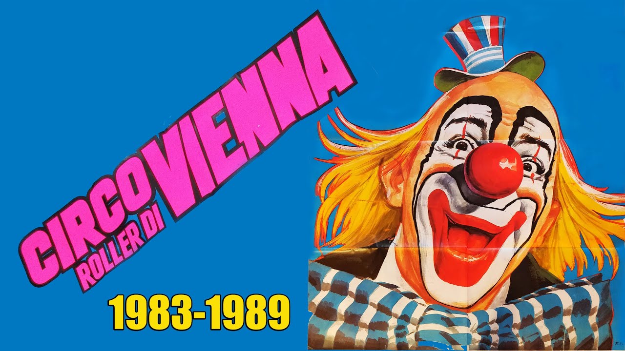 Circo Roller di Vienna (F.lli Vassallo 1983-1989)