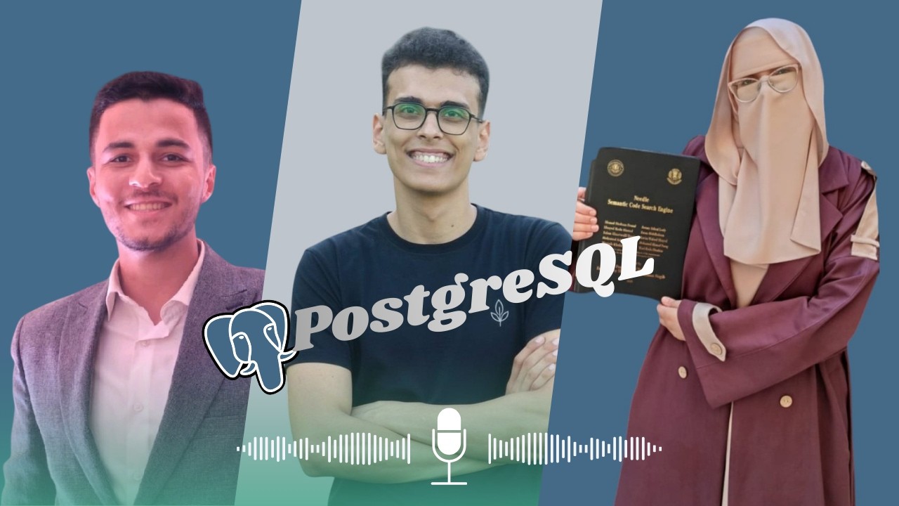 GSoC: PostgreSQL in Action | 🐘 العلبة طلعت فيل