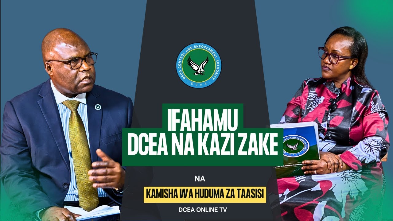 IJUE Mamlaka ya Kudhibiti na Kupambana na Dawa za Kulevya DCEA