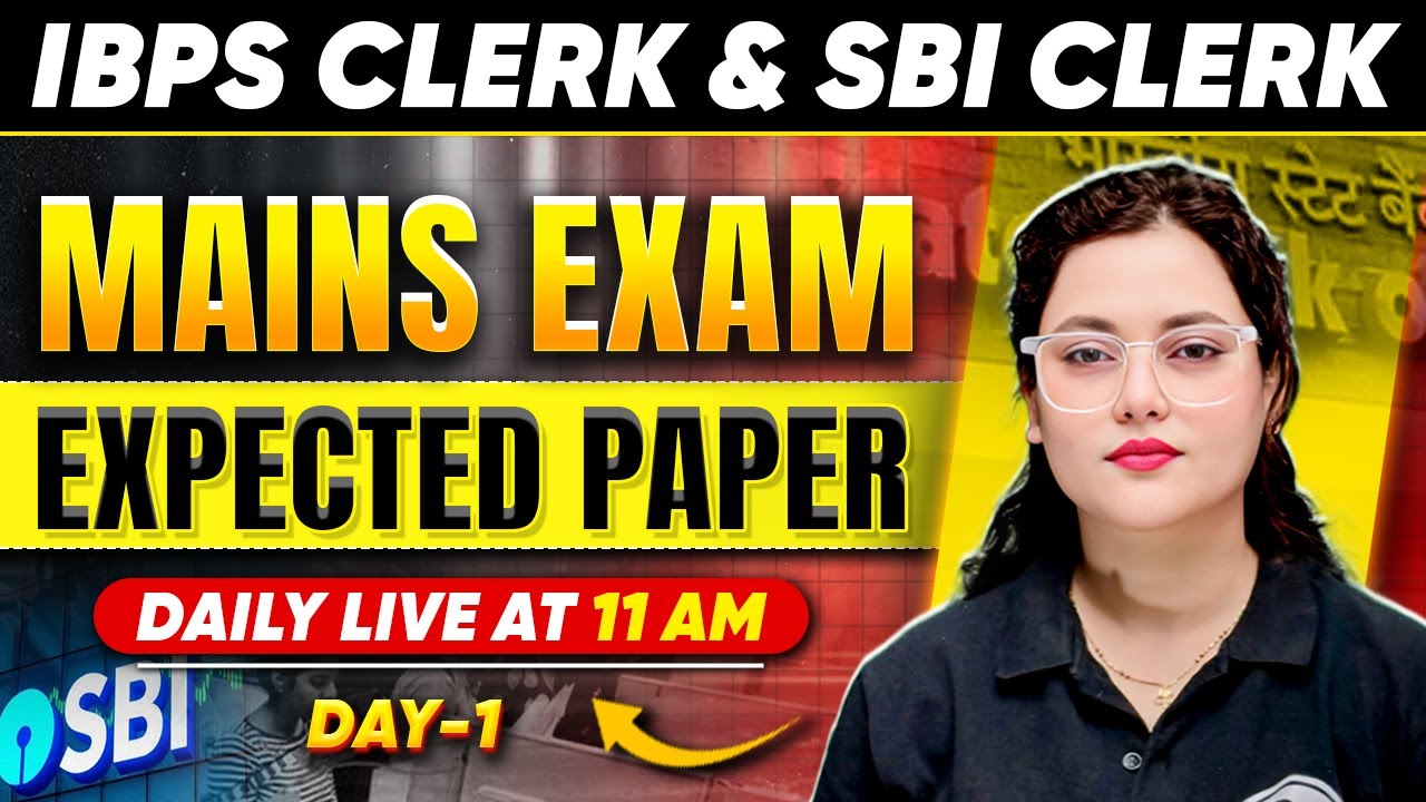 IBPS / SBI Clerk Mains 2025 | English Expected Paper -1 | Mains English by Rupam Ma'am