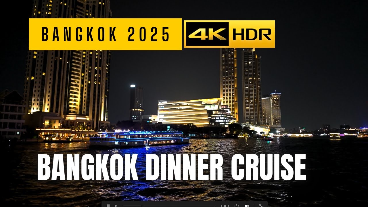 Bangkok dinner cruise with Chaophraya Cruise from Asiatique 4K HDR 60FPS