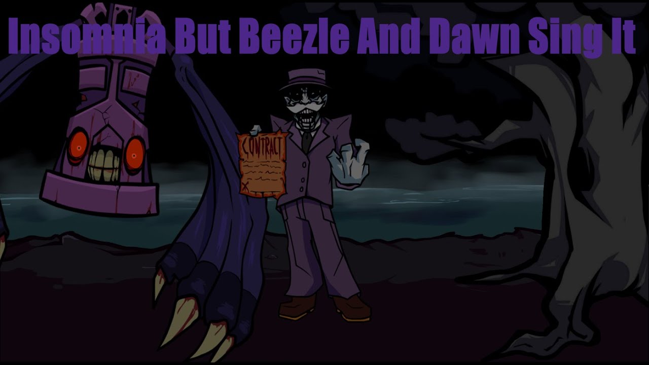 Insomnia But Beezle And Dawn Sing It