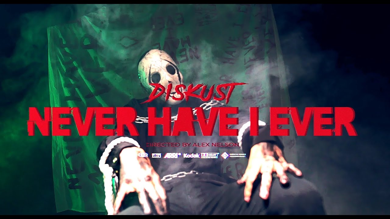 DisKust - Never Have I Ever