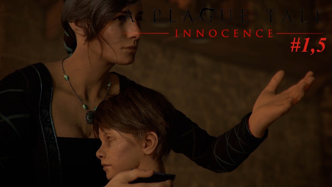 Kapitel 1 & Kapitel 2: Die Fremden 👑👩‍👦 A Plague Tale - Innocence-Gameplay #01,5 [Deutsch]