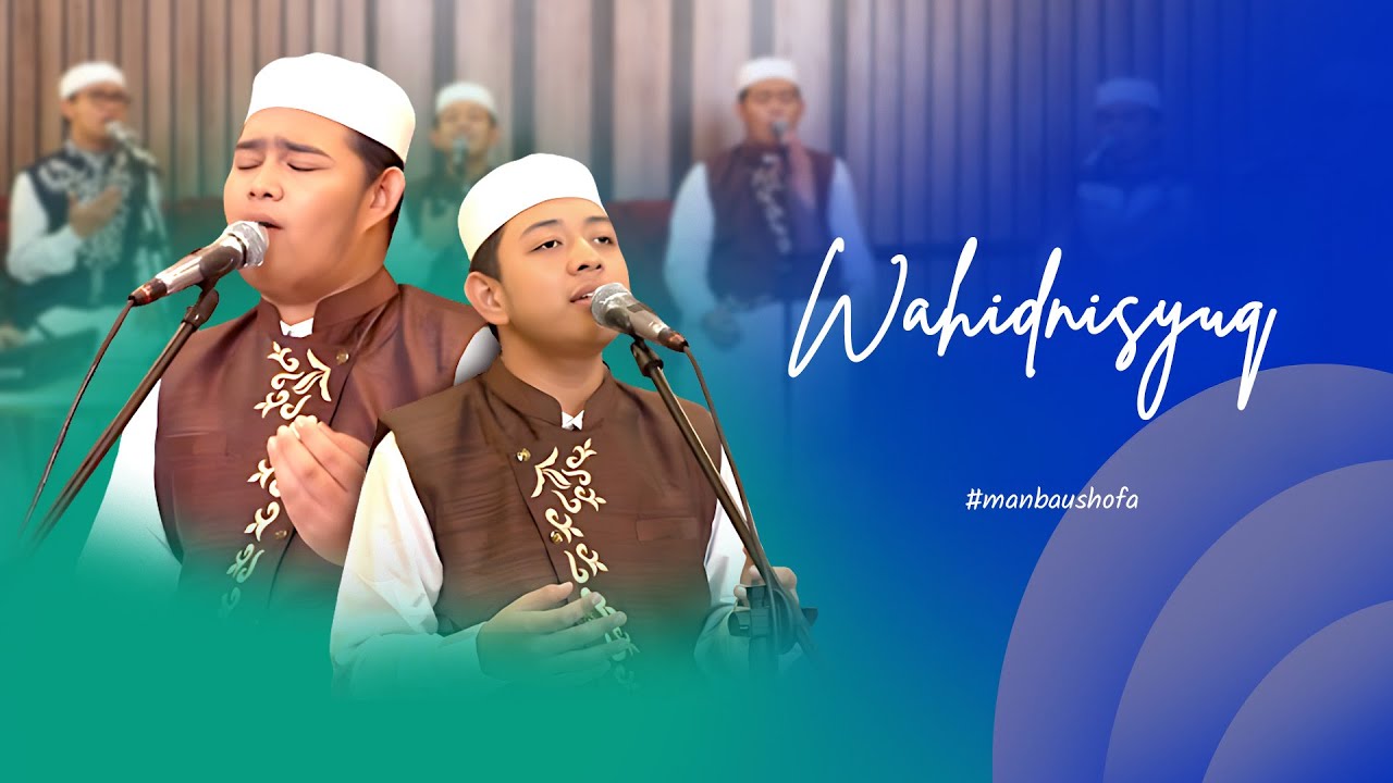 WAHIDNISYUQ ll Nasheed Dalwa