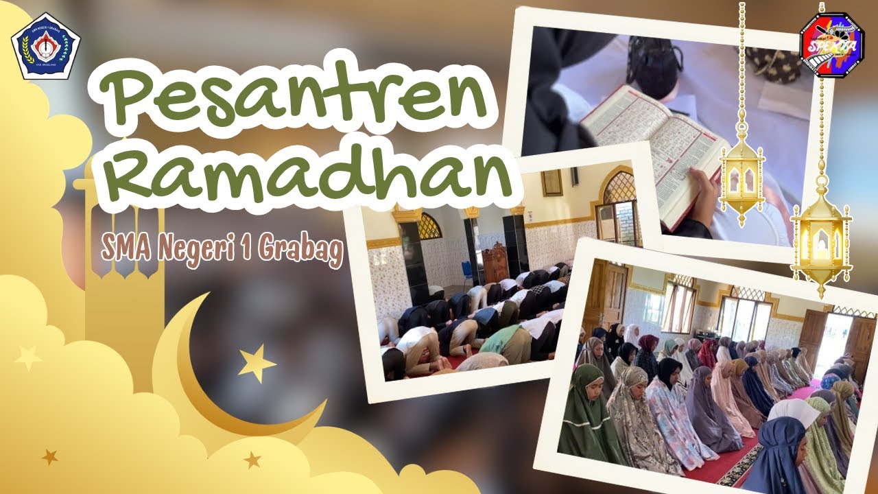 ✨ Pesantren Ramadhan 2026 di SMAN 1 Grabag | Penuh Ilmu & Kebersamaan 🌙