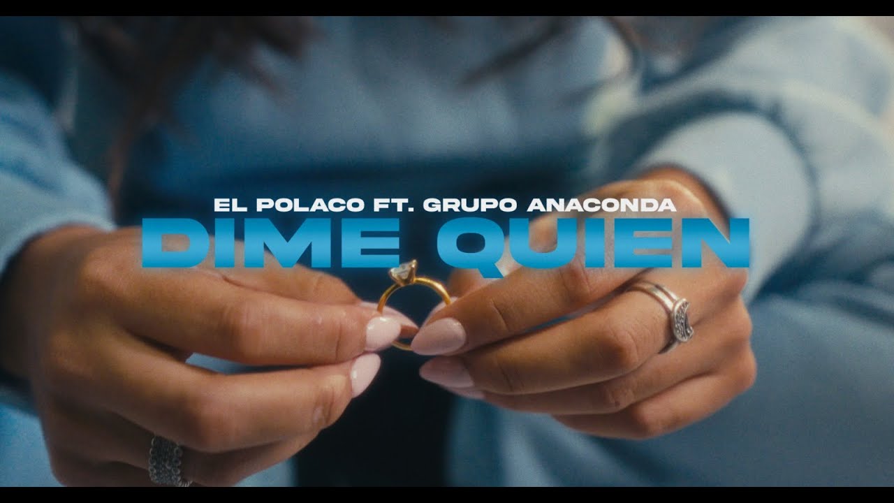 Dime quien - El Polaco & Grupo Anaconda | Video OFICIAL 2024