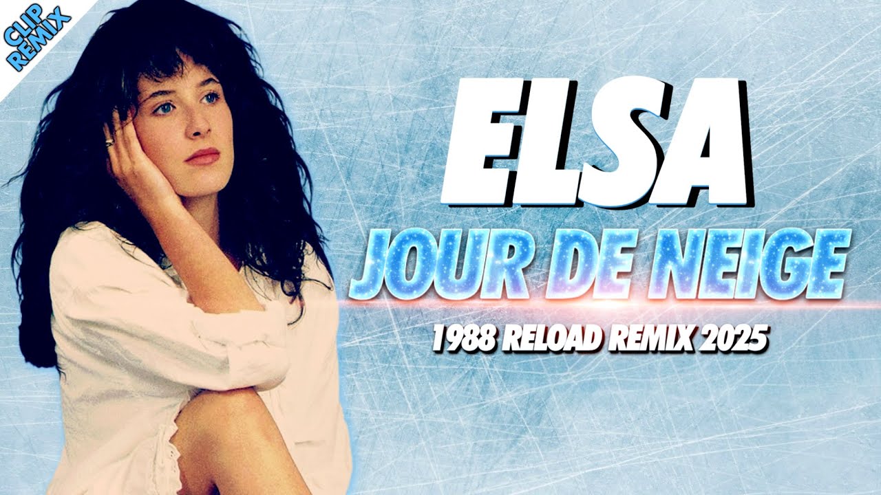 [1988] Elsa / Jour de Neige [Reload Remix 2025]