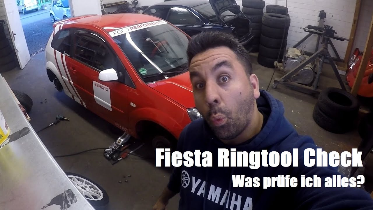 Fiesta Ringtool Check - Was pr&uuml;fe ich alles? - derfabbes