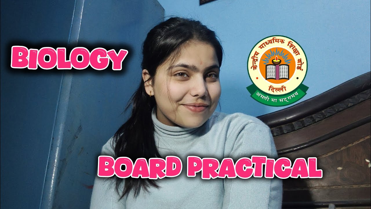 Biology"BOARD PRACTICAL"🧬||Viva was tough😱||Rashii Gautam 