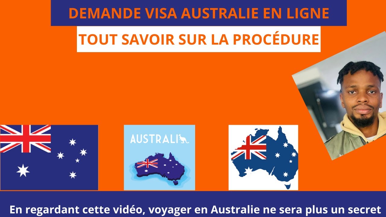 TOUT SAVOIR SUR LA PROCÉDURE DE DEMANDE VISA AUSTRALIE EN LIGNE