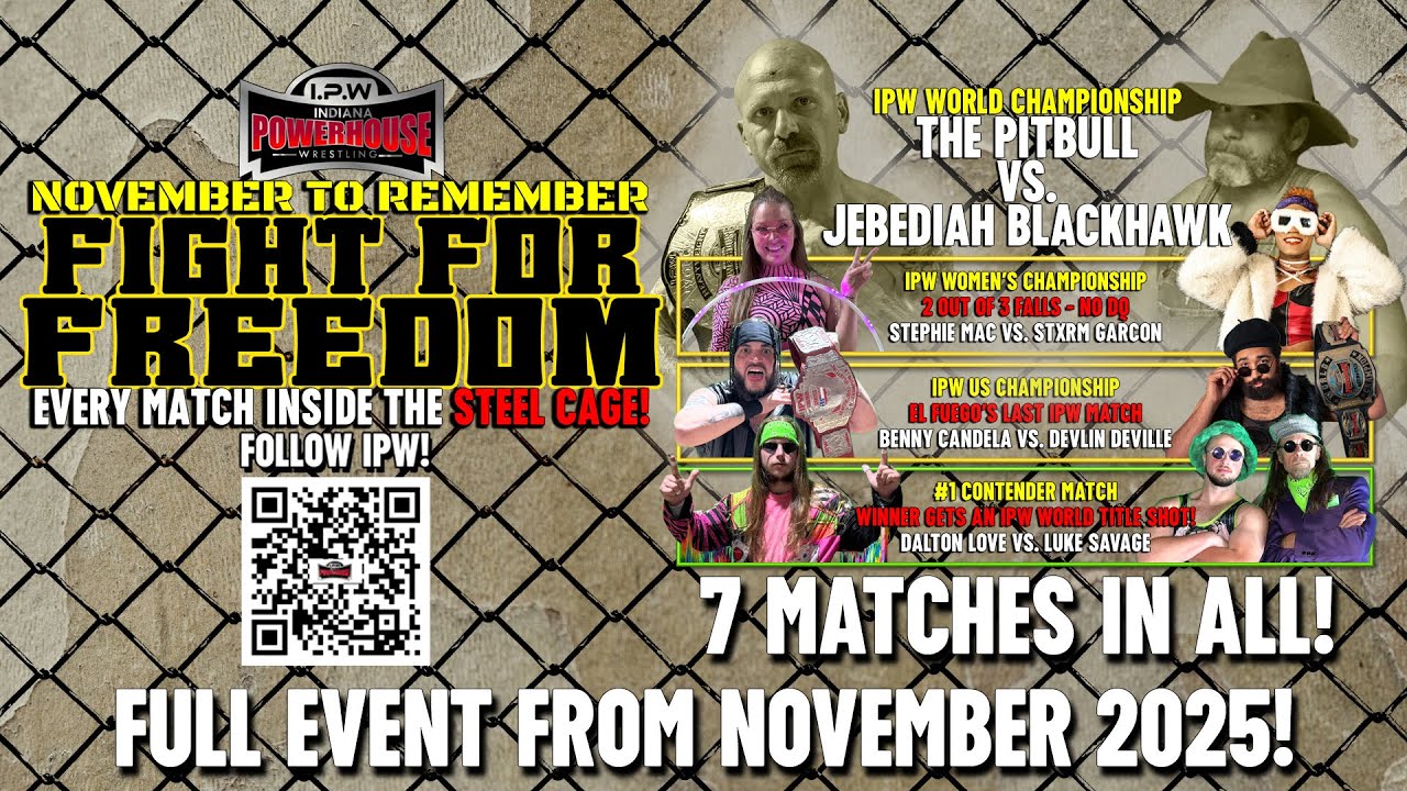 FULL SHOW! Indiana Powerhouse Wrestling presents November to Remember: Fight for Freedom!