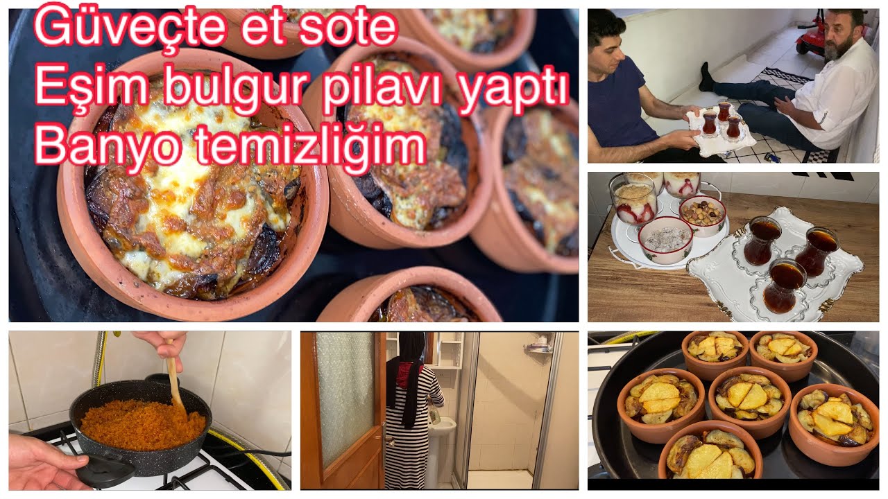 Güveçte et sote😋Eşim Bulgur Pilavı Yaptı😋Ablamlar Akşam Yemeğinde❤️