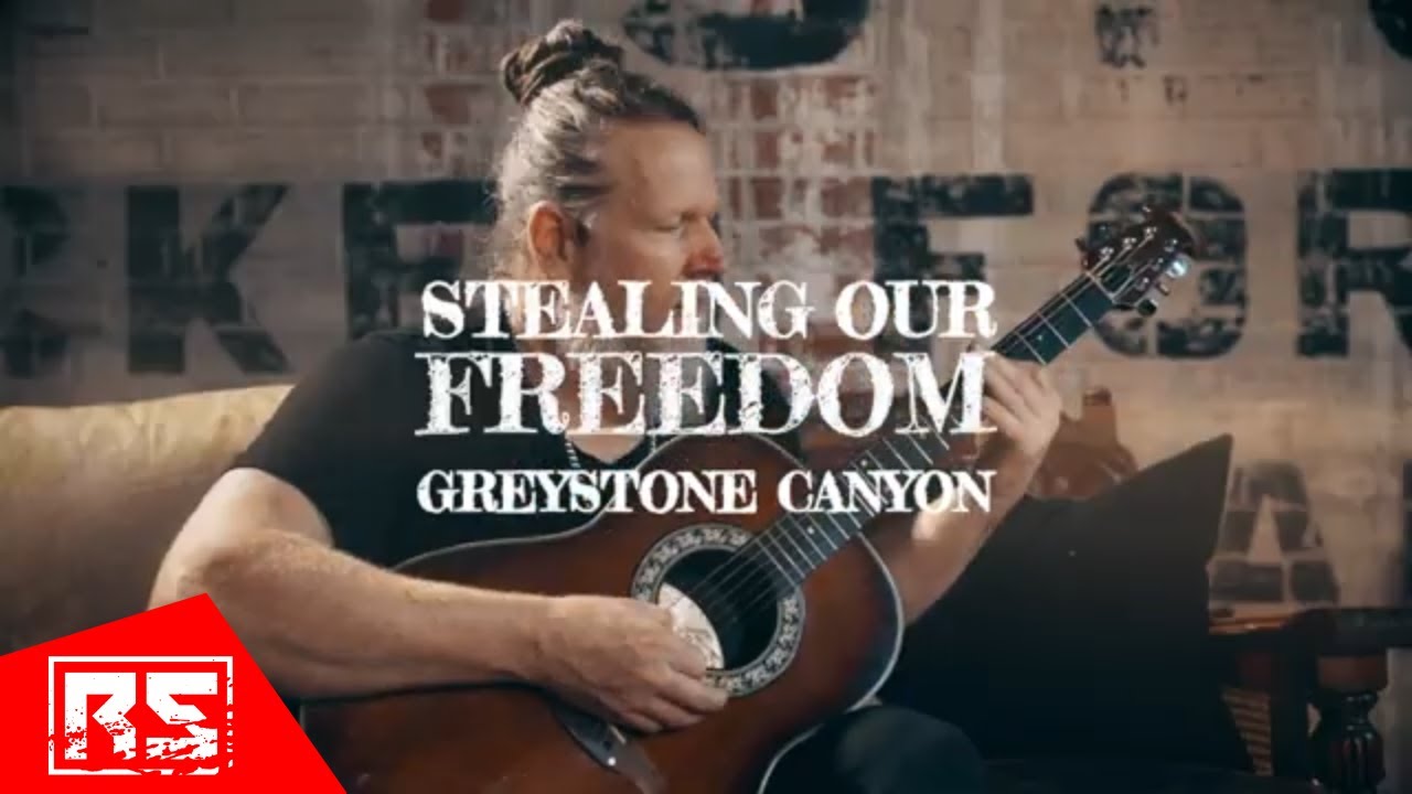 GREYSTONE CANYON - Stealing Our Freedom (OFFICIAL MUSIC VIDEO)