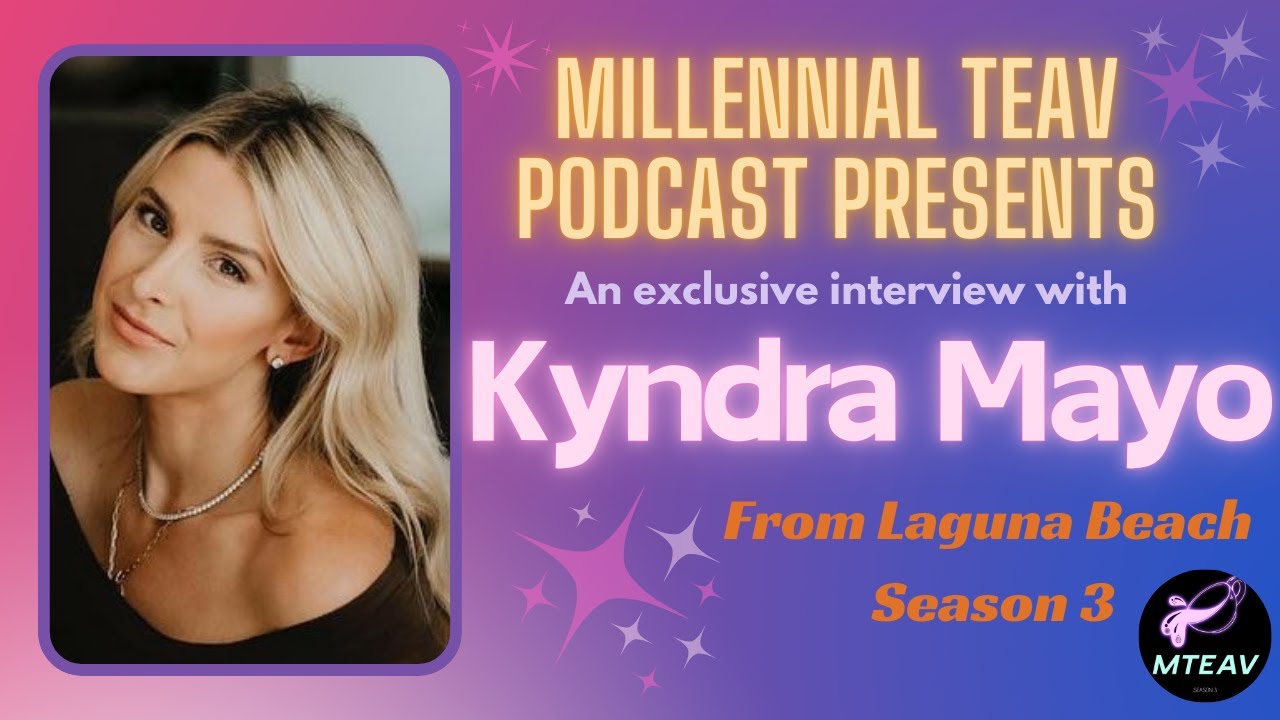 The Queen Bee of Season Three - Interview with Kyndra Mayo from Laguna Beach