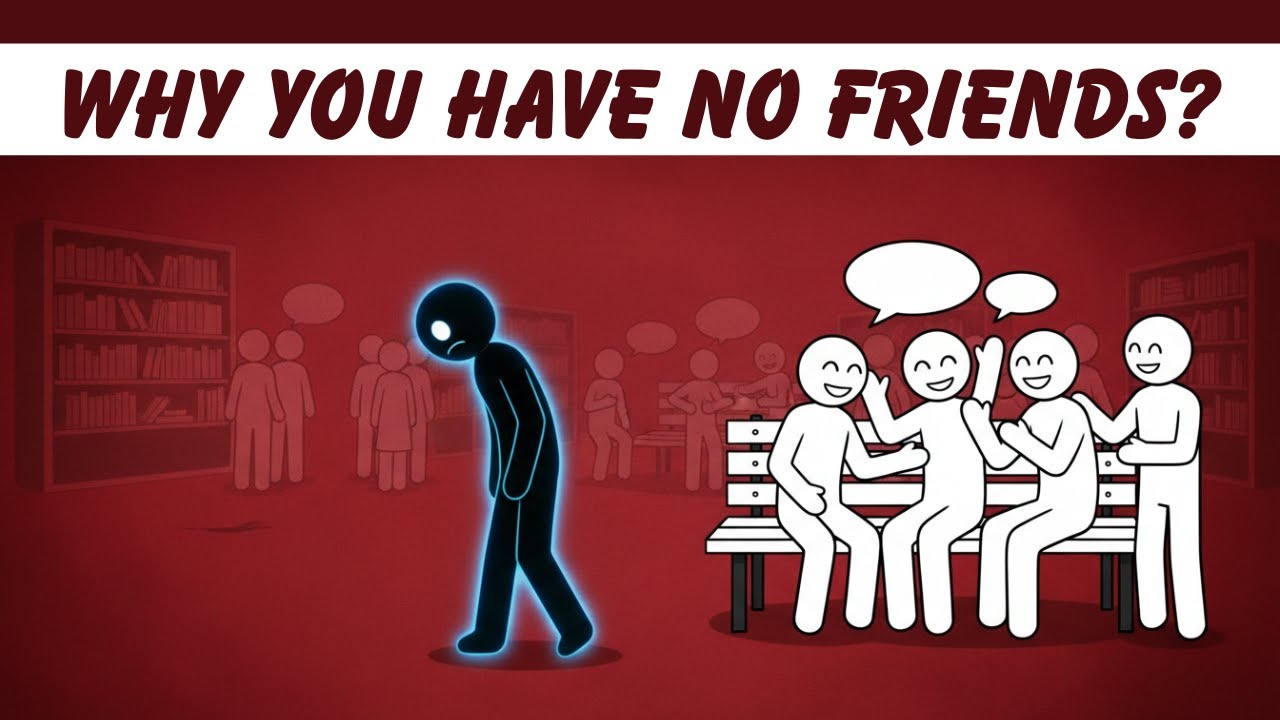 Psychology of people who have few or no friends.