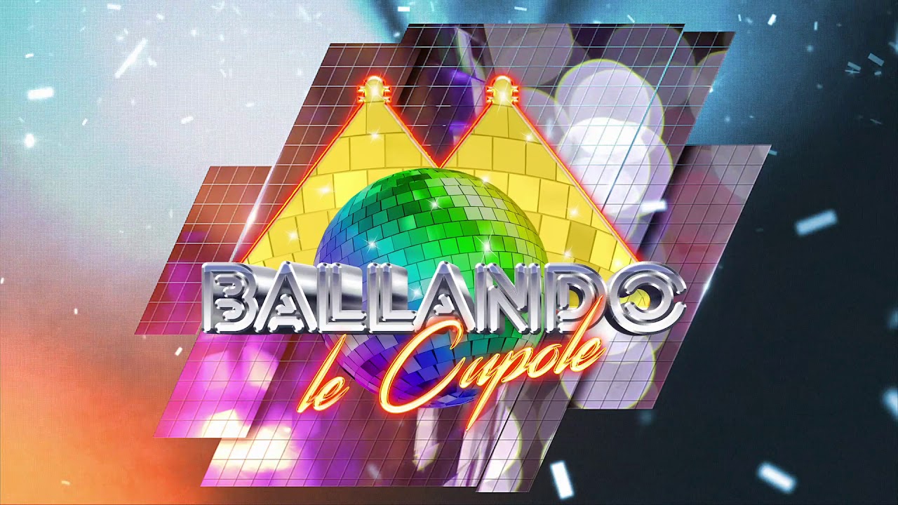BALLANDO LE CUPOLE