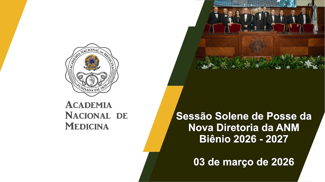 Sessão Solene de Posse da nova Diretória da ANM Biênio 2026 - 2027