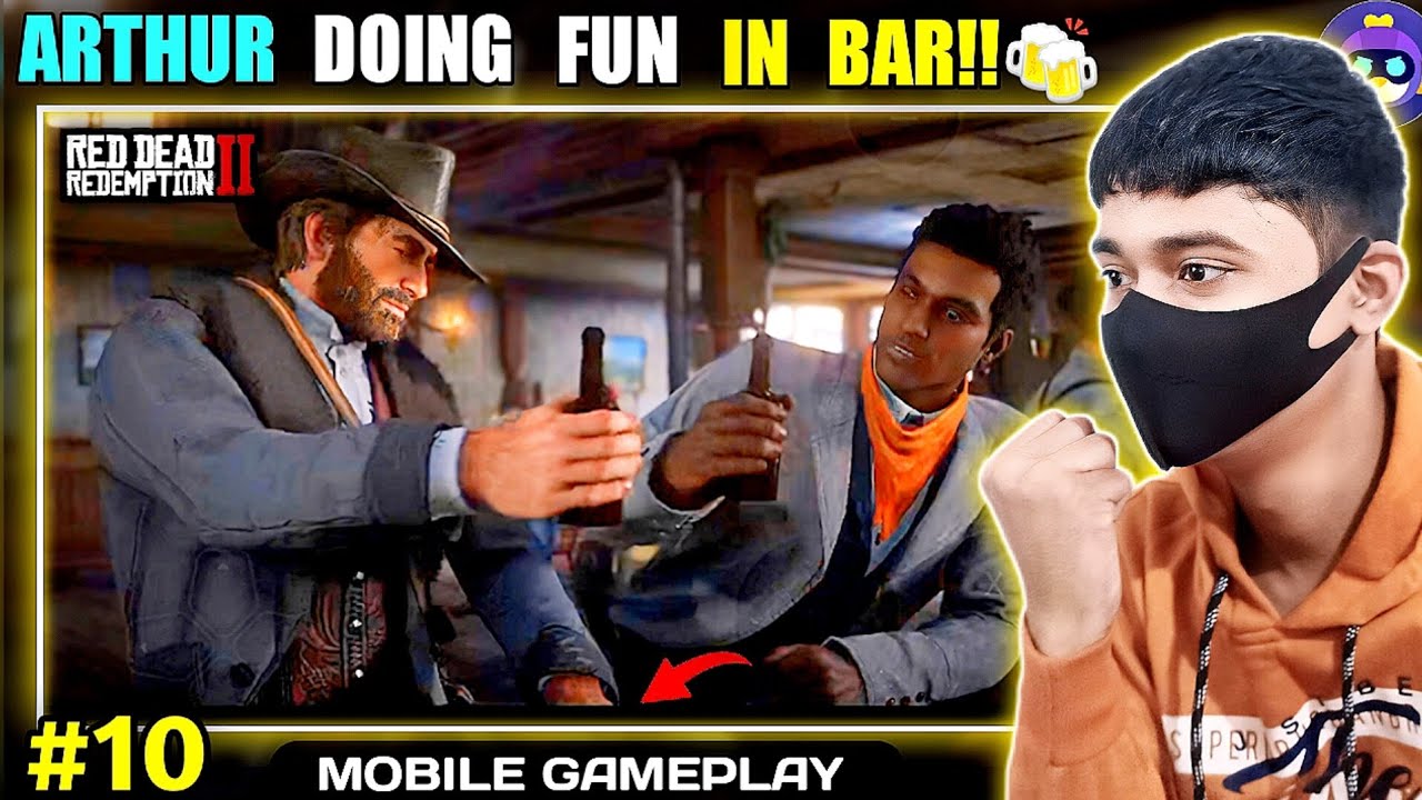 🥳ARTHUR DOING FUN IN BAR 🍺 || RDR2 MOBILE GAMEPLAY हिंदी CHIKII #10 || INSANE GAMERX