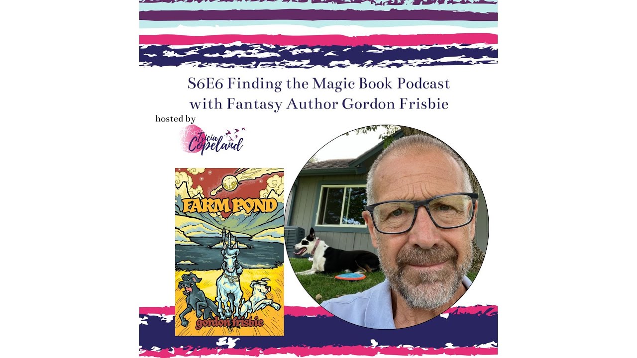 Interview with Fantasy Author Gordon Frisbie