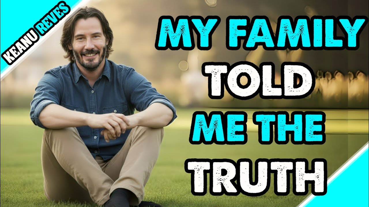 My Family Told Me the Truth Today… And I Can’t Ignore It | Keanu Reeves
