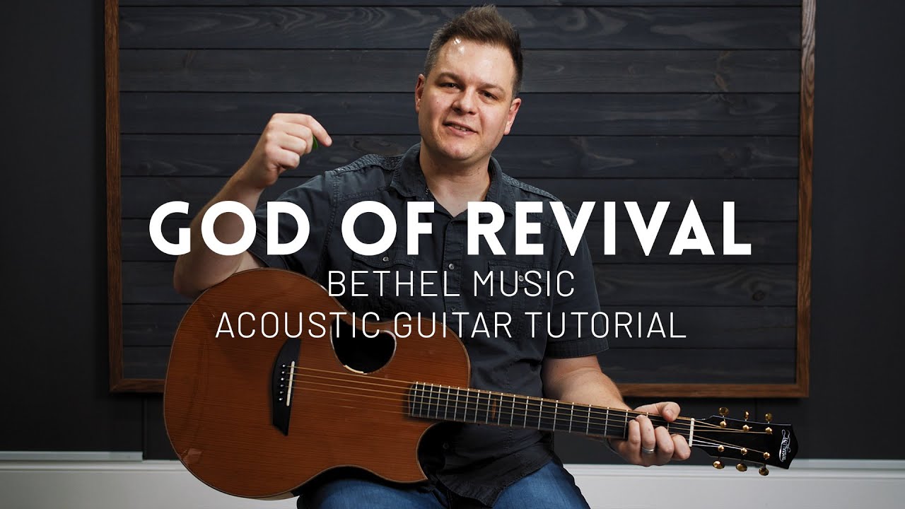 God of Revival - Bethel Music - урок игры на акустической гитаре