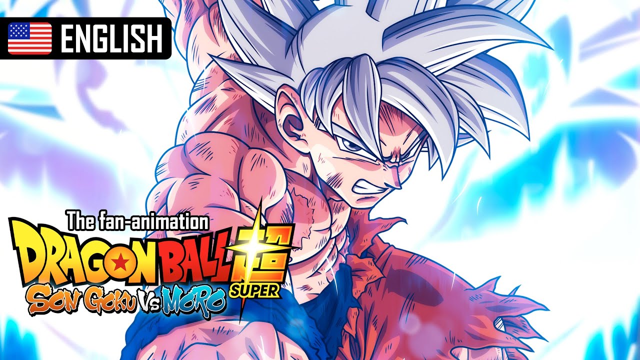 Dragon Ball Super (2024): Goku vs Moro (Fan-animation) - ENGLISH VERSION