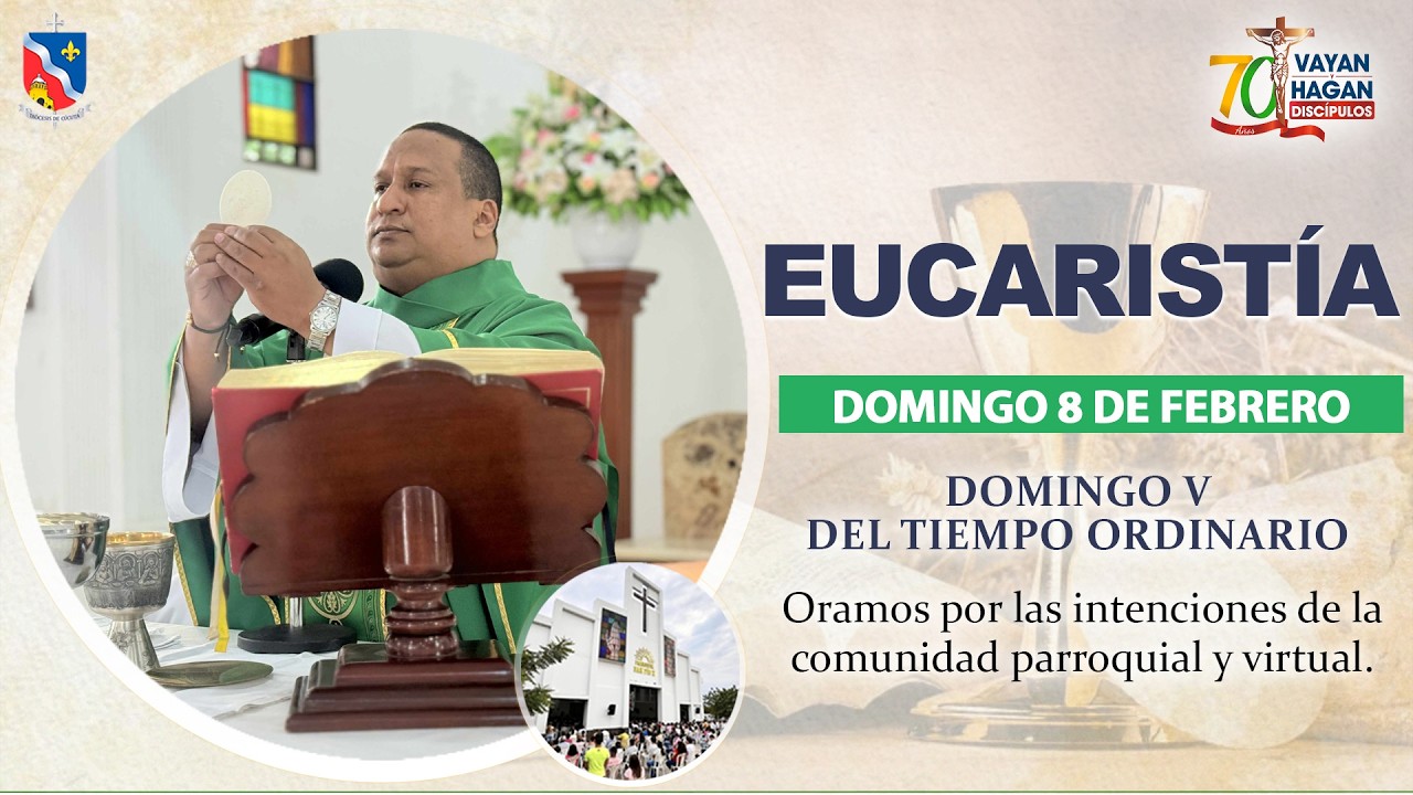 EUCARISTÍA EN VIVO | Domingo V del T.O. - Oramos por las intenciones de la comunidad