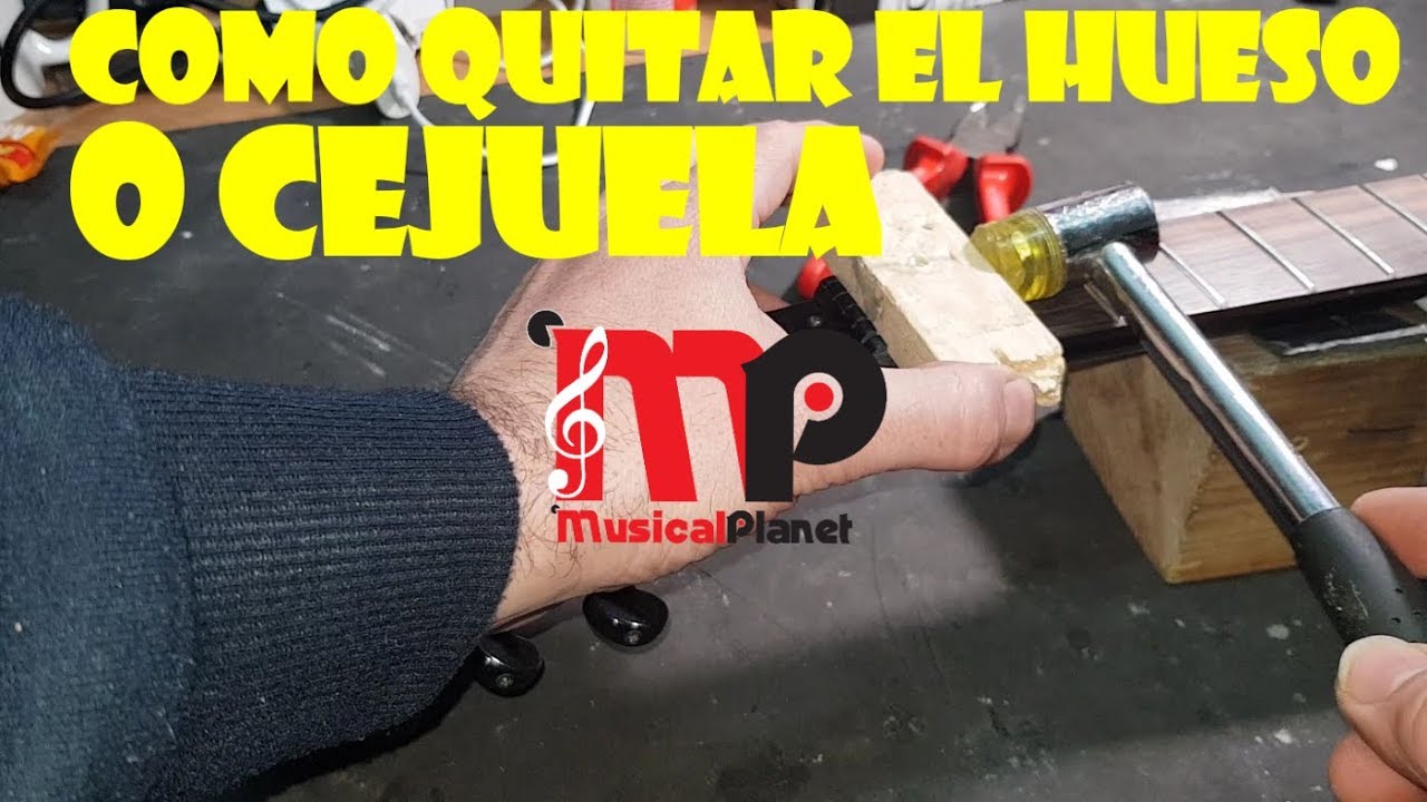 Como quitar una @Cejuela o #Hueso de una @Guitarra
