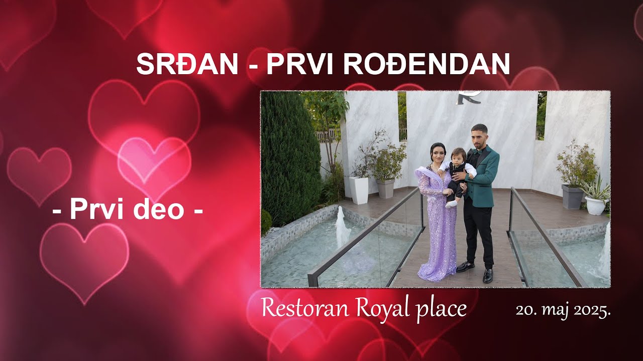 SRDJAN - PRVI RODJENDAN  - 1 DEO
