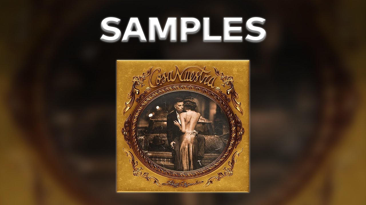 Samples Cosa Nuestra - Rauw Alejandro